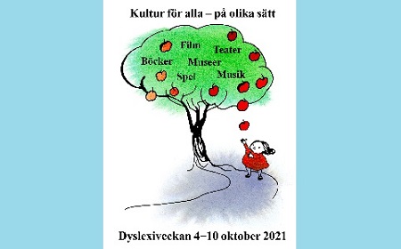 Bild med ett "kunskapsträd". Texten: Kultur för alla - på olika sätt. Dyslexiveckan 4-10 oktober 2021.
