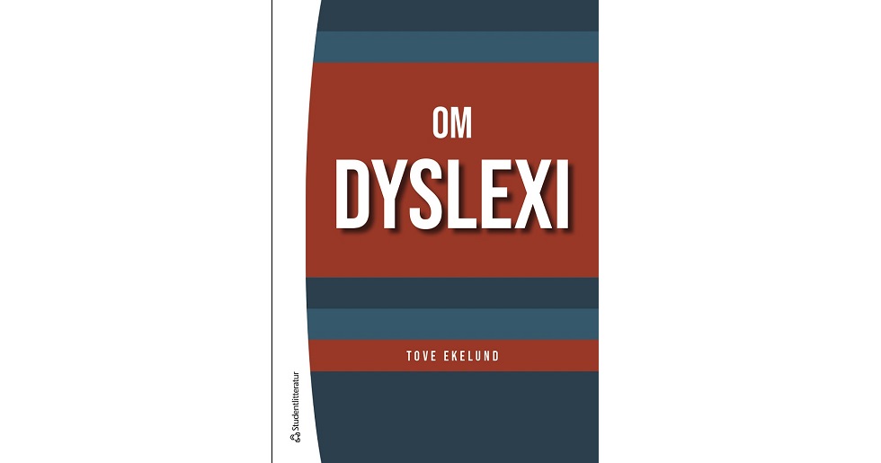 Framsidan på boken " om dyslexi" av tove Ekelund.
