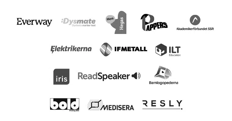 Vi stödjer Dyslexiförbundet: Everway, Dysmate, Hegas, Pappers, Akademikerna, Elektrikerna, IF Metall, ILT, Iris, Readspeaker, Barnlogopederna, Bold, Medisera, Resly.