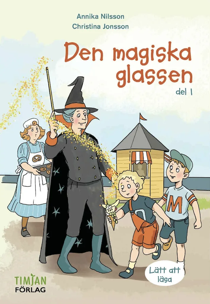 Omslag Den magiska glassen, trollkarl med barn